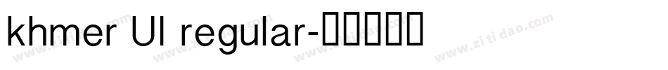 khmer UI regular字体转换